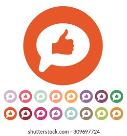Thumbs up in the speech bubble icon. Social network and web communicate, like symbol. Flat Vector illustration. Button Set