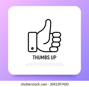 Thumbs up thin line icon. Hand gesture of success, confirmation, approve. Good choice. Modern vector illustration.