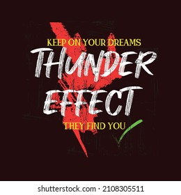  Thunder effect t shirt design, vector illustration artistic element retro art, to be great, brooklyn, increase, urban, sport division, keep on your dreams they fınd you.