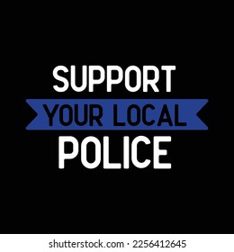  THURDY8 Design Support Your Local Police