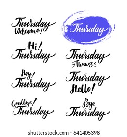 Thursday calligraphic set. Vector isolated illustration: brush calligraphy, hand lettering. For calendar, schedule, diary, journal, postcard label sticker and decor