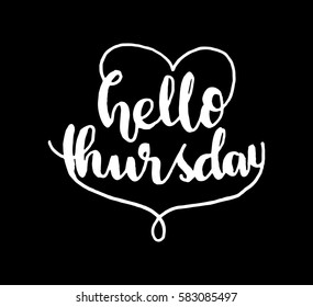 thursday. handwritten lettering. Modern Calligraphy