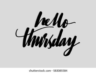 thursday. handwritten lettering. Modern Calligraphy