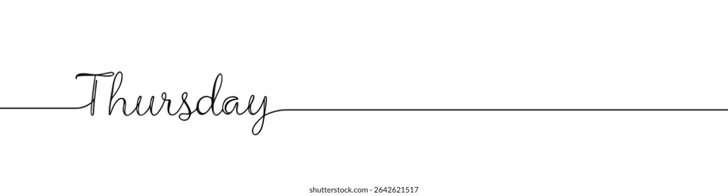 Thursday inscription continuous one line drawing with word. Minimalistic drawing of phrase illustration.