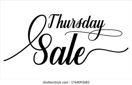 Thursday Sale Calligraphic Cursive Typographic Text on White Background
