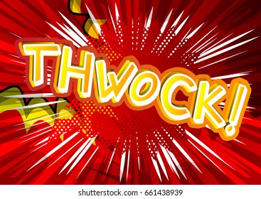 Thwock! - Vector illustrated comic book style expression.