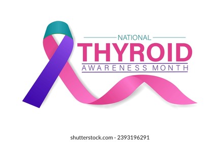 Thyroid awareness month is every year in  January. Banner, Holiday, poster, card and background design Template.