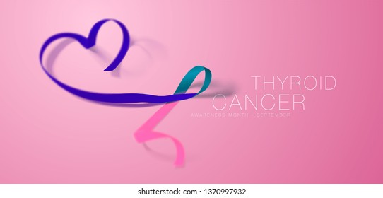 Thyroid Cancer Awareness Calligraphy Poster Design. Realistic Teal and Pink and Blue Ribbon. September is Cancer Awareness Month. Vector