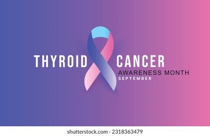 Thyroid Cancer awareness month. background, banner, card, poster, template. Vector illustration.