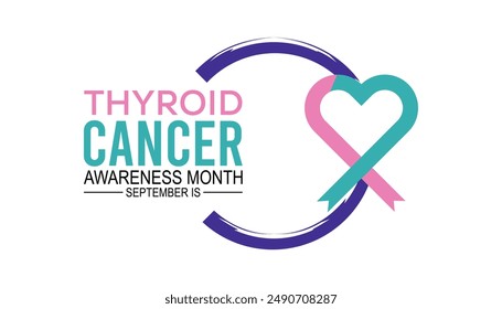 Thyroid Cancer Awareness Month is observed every year on September.Holiday concept. background, placard, banner design template Vector illustration background design.
