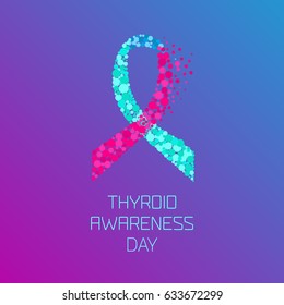 Thyroid disease awareness day poster. Teal, pink and blue ribbon made of dots on multicoloured background. Medical concept. Vector illustration.