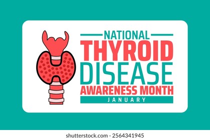 Thyroid Disease Awareness Month background banner or poster design template. observed every year in January. Holiday concept. Use to any Template, card, poster, placard, template.