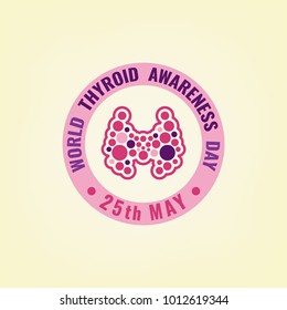 Thyroid gland campaign logotype. 25th of May is a world cancer awareness day. Medical educational concept. Vector illustration in pink and violet colors isolated on a light beige background.