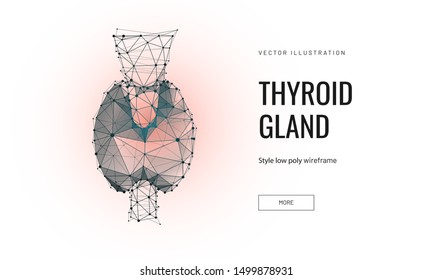 Thyroid Gland Low Poly Wireframe Landing Page Template. 3d Endocrine System Organ Polygonal Illustration. Hypothyroidism, Hyperthyroidism Treatment Mesh Art Web Banner. Goiter Surgery Homepage Design