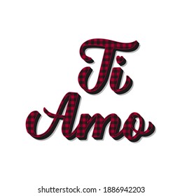 Ti Amo calligraphy hand lettering. Red buffalo pattern. I Love You in Italian. Valentines day typography poster. Vector template for banner, postcard, greeting card, t shirt, flyer, sticker, etc.
