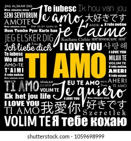 Ti amo (I Love You in Italian) in different languages of the world, word cloud background