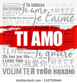 Ti amo (I Love You in Italian) in different languages of the world, word cloud background