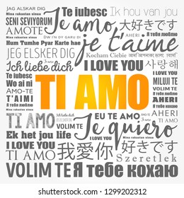 Ti amo (I Love You in Italian) in different languages of the world