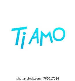 Ti amo. vector lettering.