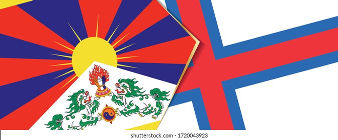 Tibet and Faroe Islands flags, two vector flags symbol of relationship or confrontation.