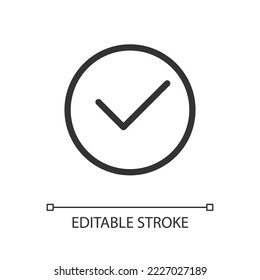 Tick in circle pixel perfect linear ui icon. Approval checkmark. Voting button in website. GUI, UX design. Outline isolated user interface element for app and web. Editable stroke. Arial font used