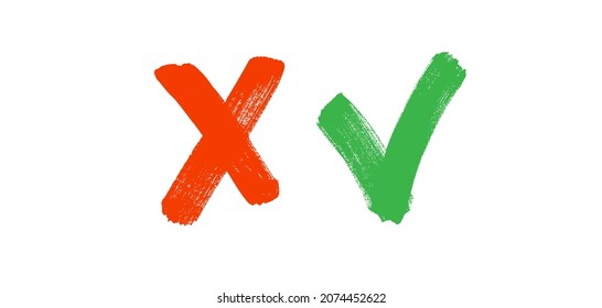 Tick and cross vector brush signs. False and true, right and wrong icons. Correct and incorrect, accept and reject vector symbols. Green tick OK and red X cross brush drawings. YES and NO vector.