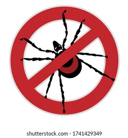 Tick forest parasite, a carrier of dangerous diseases in the crossed out circle. A sign warning of the danger of tick attacks. Vector illustration