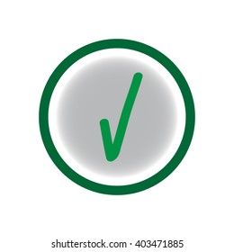 Tick green sign on a gray circle. Isolated on white  background. Tick green in gray symbol marks. Tick sign picture. Gray  sticker vector illustration. Flat vector image. Vector illustration.