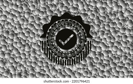 tick icon inside black badge with grey bubbles background. Vector Illustration. Detailed. 