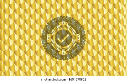 tick icon inside gold emblem or badge. Scales pattern. Vector Illustration. Detailed.