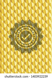 tick icon inside golden emblem. Scales pattern. Vector Illustration. Detailed.