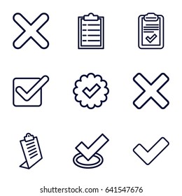 Tick icons set. set of 9 tick outline icons such as clipboard, tick, cross