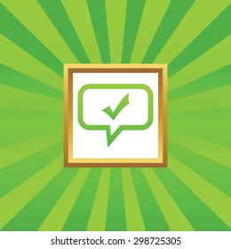 Tick mark in chat bubble, in golden frame, on green abstract background