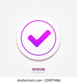 Tick sign. Accept icon. Confirm button, vector illustration