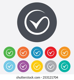 Tick sign icon. Check mark symbol. Round colourful 11 buttons. Vector