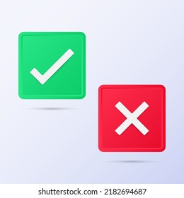 Tick symbol in green square and cross sign in red squar. Icons for evaluation quiz. Vector. 3D Vector Illustration.
