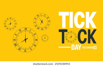 Tick Tock Day celebrated in 29 December. Holiday concept. suitable for placard, background, Greeting Card, Poster and wallpaper design template with text inscription, standard Social Media Post.
