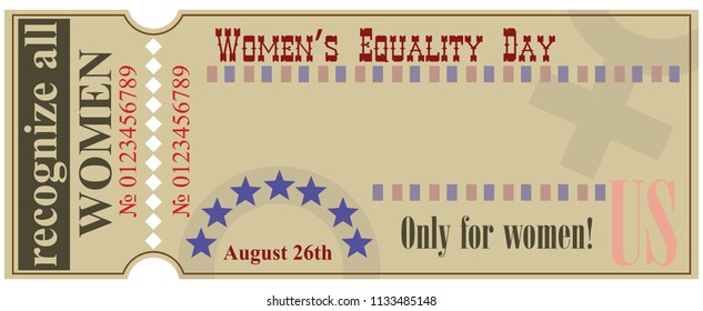 Ticket design for Women’s Equality Day - 26 august - recognize all women