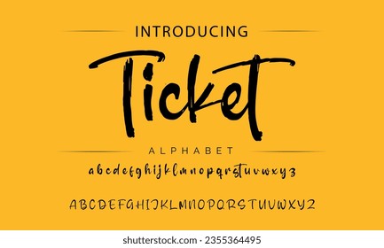 Ticket Handwritten Brush font for lettering quotes. Hand drawn brush style modern calligraphy.