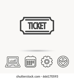 Ticket icon. Coupon sign. Notebook, Calendar and Cogwheel signs. Download arrow web icon. Vector
