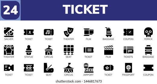 ticket icon set. 24 filled ticket icons.  Simple modern icons about  - Salver, Ticket, Theater, Film, Baggage, Coupon, Yorick, Statue, Circus, Seat, Tickets, Airport, Passport