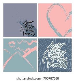 Ticket to the moon. Set of artistic creative cards. Hand Drawn brush lettering. Design for poster, card, invitation, placard, brochure, flyer.