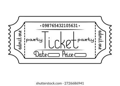 Bilhete. Festa. Admita um. Esboço. Data e preço indicados. Letras manuscritas com letras maiúsculas. Ilustração vetorial. Bilhete rasgado com número. Contorno em um plano de fundo branco isolado. Estilo Doodle. Livro de colorir para crianças. Ideia de design da Web.