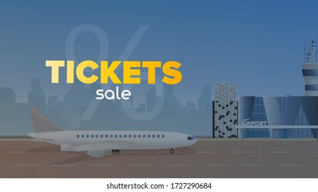 Ticket sale banner. Discount on air tickets. Airplane, airport, runway, city forces. Vector.