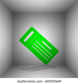 Ticket simple sign. Vector. Green icon with shadow in the room.