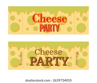 The ticket template is an invitation to a cheese party
