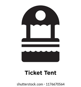 Ticket Tent icon vector isolated on white background, logo concept of Ticket Tent sign on transparent background, filled black symbol