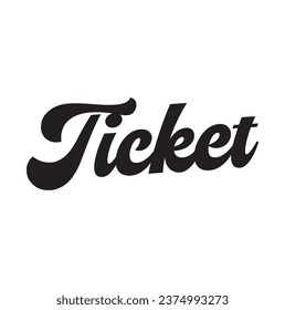 ticket text on white background.