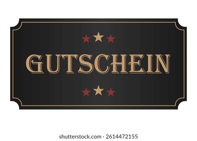Ticket, voucher, german. retro vintage style. Gutschein - Voucher