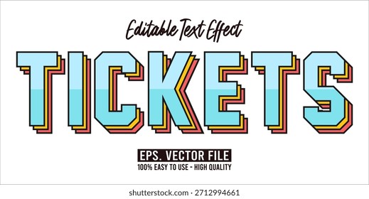 TICKETS - Vector de tipografía moderna en negrita Efecto de texto editable